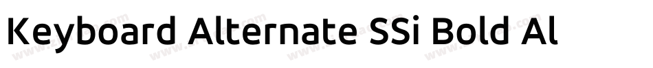 Keyboard Alternate SSi Bold Alternate字体转换